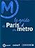 Le Guide De Paris En Métro