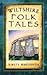 Wiltshire Folk Tales