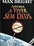 Aprenda a Viver sem Deus