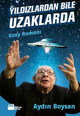 Yıldızlardan Bile Uzaklarda (Paperback)