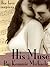 His Muse with sequel novella Reconnection