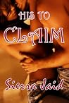 His To Claim by Sierra Jaid