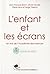L'enfant et les écrans