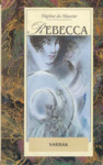 Rebecca by Daphne du Maurier