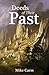 Deeds of Their Past