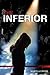 The Inferior