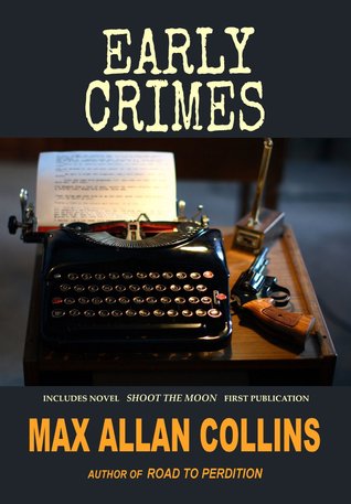 Early Crimes (Kindle Edition)