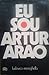 Eu sou Artur Arão