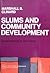 Slums and Community Development: Experiments in Self-Help