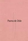 Poema de Chile, c...