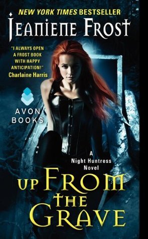Up From the Grave (Night Huntress, #7)