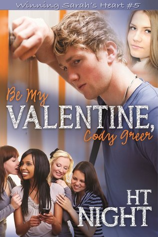 Be My Valentine, Cody Greer (Winning Sarah's Heart, #5)