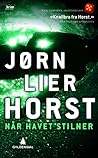 Når havet stilner by Jørn Lier Horst