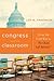 Congress and the Classroom: From the Cold War to “No Child Left Behind”