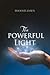 The Powerful Light