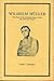 Wilhelm Muller: The Poet of the Schubert Song Cycles: His Life and Works