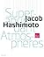 Jacob Hashimoto: Superabundant Atmospheres
