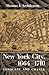 New York City, 1664–1710 by Thomas J. Archdeacon