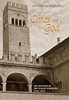 Cities of God: The Religion of the Italian Communes, 1125–1325