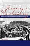 Becoming a Revolutionary: The Deputies of the French National Assembly and the Emergence of a Revolutionary Culture, 1789-1790