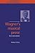 Wagner's Musical Prose by Thomas S. Grey
