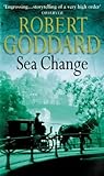 Sea Change by Robert Goddard
