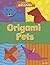 Origami Pets