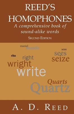 Reed's Homophones: A comprehensive book of sound-alike words