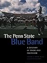 The Penn State Blue Band: A Century of Pride and Precision