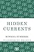 Hidden Currents