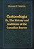 Castorologia Or, the History and Traditions of the Canadian Beaver