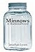 Minnows by Jonathan Lyons