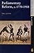 Parliamentary Reform in Britain, c 1770-1918 by Eric J. Evans