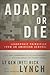 Adapt or Die by Rick Lynch