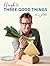 Hugh's Three Good Things by Hugh Fearnley-Whittingstall Hugh's Three Good Things by Hugh Fearnley-Whittingstall