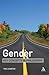 Gender: Key Concepts in Philosophy: Key Concepts in Philosophy