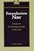 Postmodernisms Now: Essays on Contemporaneity in the Arts (Literature and Philosophy)