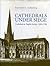 Cathedrals Under Siege: Cathedrals in English Society, 1600–1700