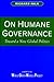 On Humane Governance: Toward a New Global Politics