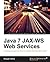 Java 7 Jax-Ws Web Services