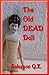 The Old Dead Doll