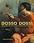 Dosso Dossi: Paintings of Myth, Magic, and the Antique