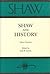 SHAW: Shaw & History, The A...