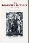 The Lowenfeld Lecture Viktor Lowenfeld on Art Education and Therapy