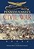 Making and Remaking Pennsylvania’s Civil War