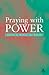 Praying with Power