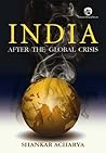 India after the Global Crisis by Shankar Acharya