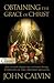 Obtaining the Grace of Christ (Pure Gold Classics)