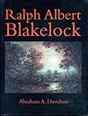 Ralph Albert Blakelock Ralph Albert Blakelock