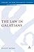 The Law in Galatians